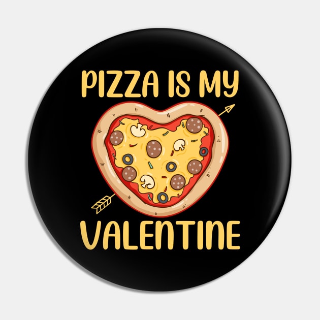 Pizza Is My Valentine Funny Valentines Day Gifts Boys Kids Pin by DragonTees