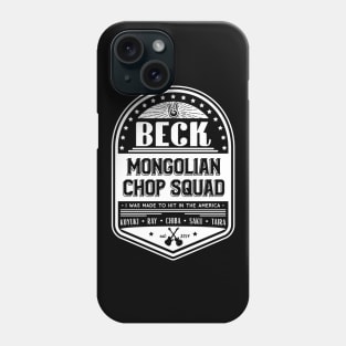 BECK MONGOLIAN CHOP SQUAD Phone Case