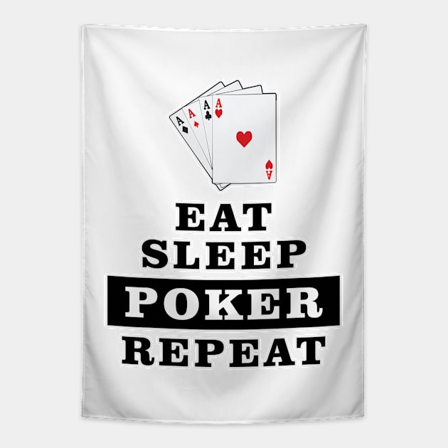 Eat Sleep Poker Repeat - Funny Quote Tapestry by DesignWood Atelier