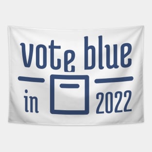 Vote Blue in 2022 - 2 Tapestry