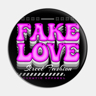 Fake Love Pin