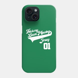 This is My Lawn Mowing Jersey Dad Shirt Phone Case