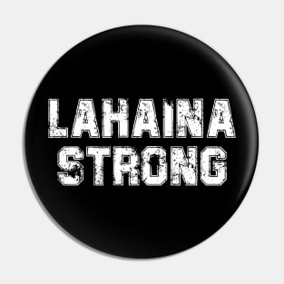 Lahaina Strong Pin
