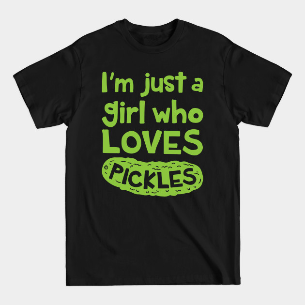 Discover Pickle Shirt - I Just Freaking Love Pickles Ok - Pickle - T-Shirt