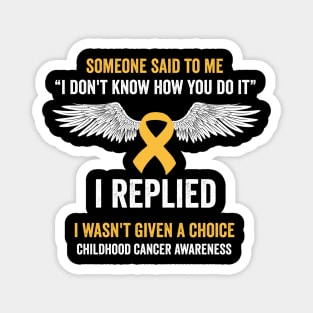 childhood cancer awareness month - gold ribbon awareness month - childhood cancer warrior Magnet