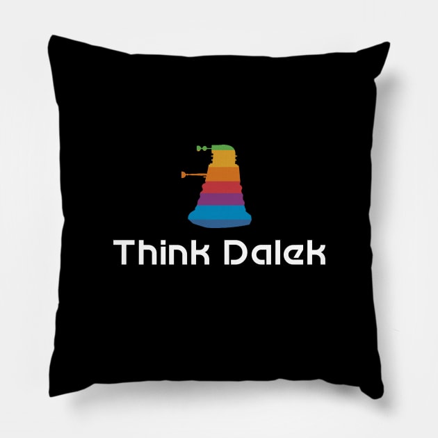 Think Dalek Pillow by tone