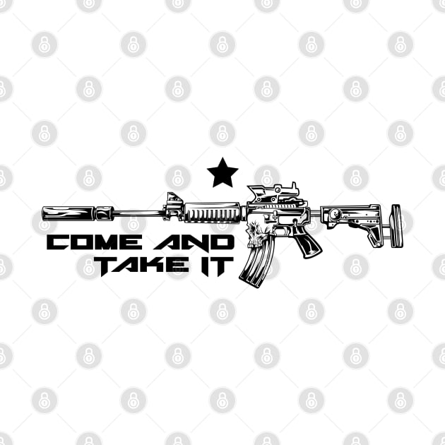 Come and Take It by LiberTeeShirts