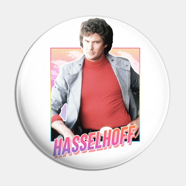 Hasselhoff - 80s Pin by PiedPiper