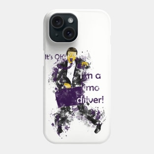 I'm a limo driver Phone Case