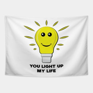 Your Light Up My Life - Funny Bulb Pun Tapestry