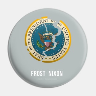 Frost/Nixon - Alternative Movie Poster Pin