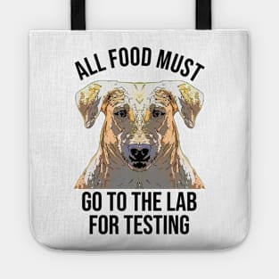 Funny Labrador The Food Tester Tote