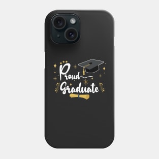 Proud Graduate | Bold White Text Family Graduation Phone Case