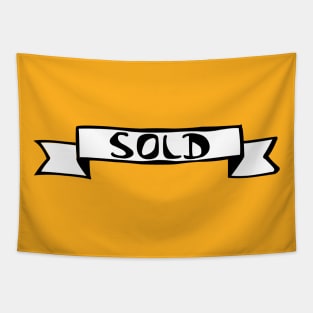 Sold Sign Tapestry