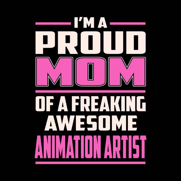 Proud MOM Animation Artist by TeeBi