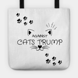 Funny Cats Anti-Trump - Cats Against Trump Tote