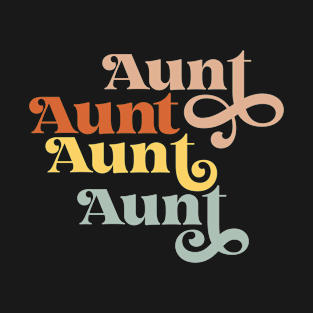 Aunt Auntie Tia Cool Aunt, Awesome Aunt T-Shirt