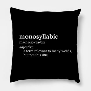 Monosyllabic Funny Definition Pillow