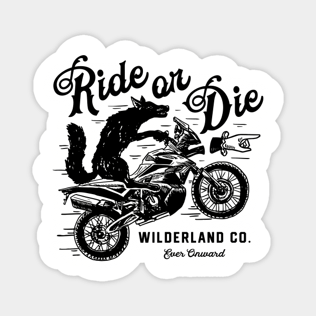 Ride or Die Magnet by mscarlett