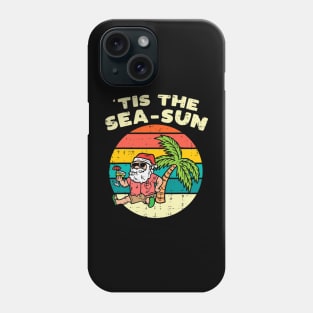 Tis The Sea Sun Santa Beach Summer Christmas In July Summer Phone Case