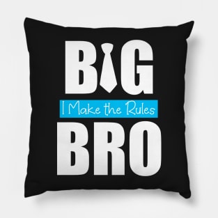 Big bro I make the rules,Rakhi, Raksha bandhan Pillow