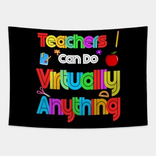 Teachers Can Do Virtually Anything  Virtual Teachers Tapestry