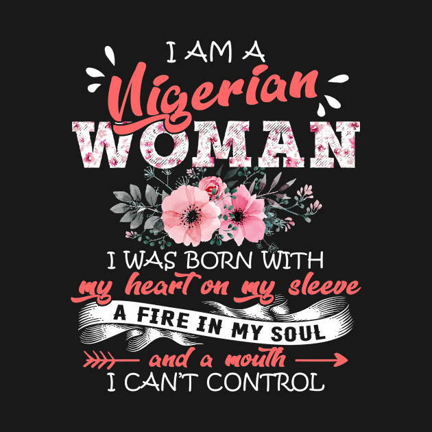 Nigerian Woman I Was Born With My Heart on My Sleeve Floral Nigeria Flowers Graphic by Kens Shop