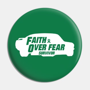 mental health Awareness green ribbon faith over fear survivor Pin
