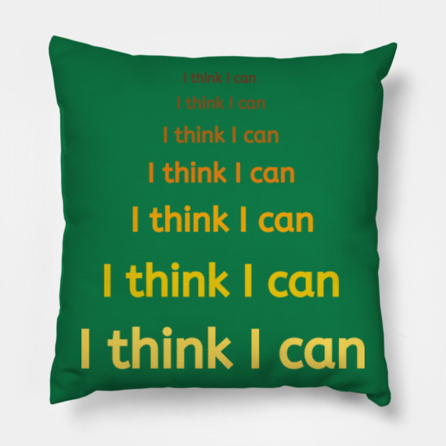 I Think I Can Train Pillow Teepublic
