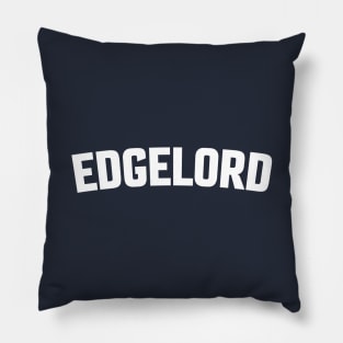 EDGELORD Pillow