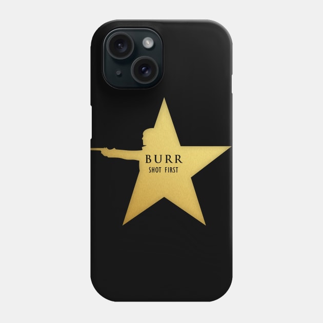 Burr Shot First - Inverted Phone Case by testamentcrux