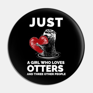 just a girl who loves otters and three other people Pin