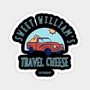 Sweet William's Travel Cheese Magnet