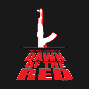 Dawn of the Red T-Shirt