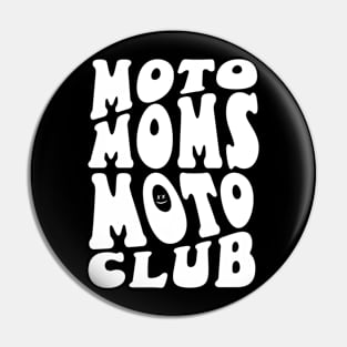 Moto Moms Moto Club Pin