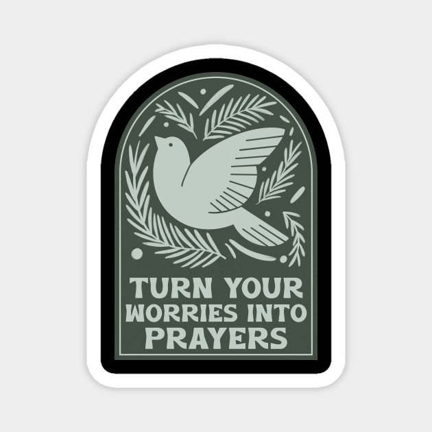 Turn Your Memories Into Prayers Magnet by ArtPace