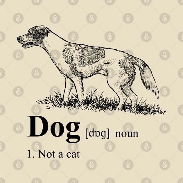 Dog Dictionary Definition: Not a Cat by Meta Cortex