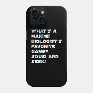 Funny marine biologist jokes Phone Case