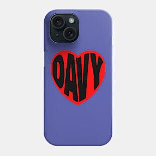 Davy in my Heart Phone Case