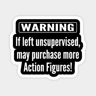 Warning - Action Figures Magnet