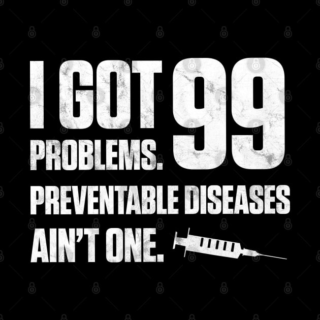 Vaccinated - 99 Problems Dark by karutees