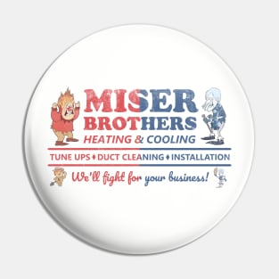 Miser Brothers Heating and Cooling Pin