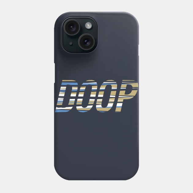 DOOP Phone Case by Pattison52