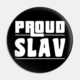 Proud slav Pin