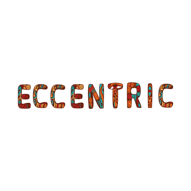 Eccentric by FungibleDesign