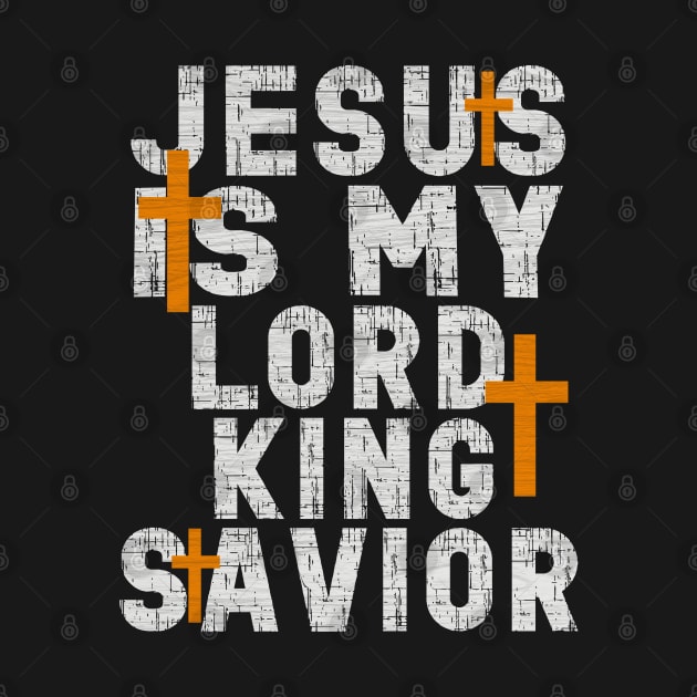 Christianity Men Women Jesus Is My Lord And Savior Christ Jesus God Christian Jesus Is My Lord And Savior! by Outrageous Flavors