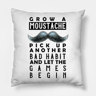 Moustache and bad habits Pillow