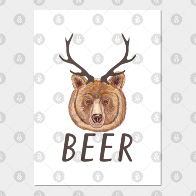 Deer Bear Beer Deer Beer Bear Posters And Art Prints Teepublic Uk White deer poster by alexandradvornikova. teepublic