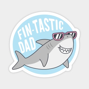 Funny Shark With Shades Fin-tastic Dad Pun Magnet