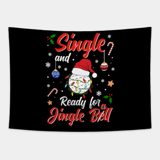 Funny Golf Player Costume Single and ready for Jingle Bell Tapestry